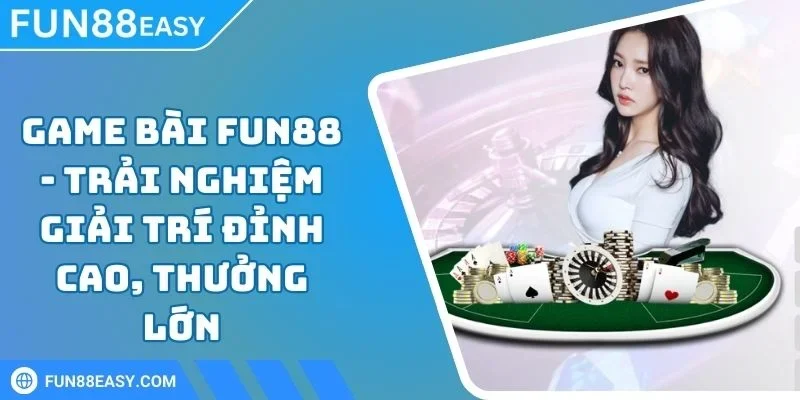 game-bai-fun88
